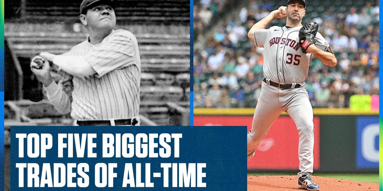 Justin Verlander and Babe Ruth headline top five biggest trades of all-time | Flippin’ Bats,