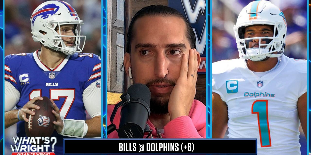 Can Dolphins cover against Bills at home and in hot weather? Nick evaluates  What’s Wright?